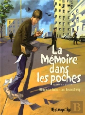 La Mémoire Dans Les Poches T.2