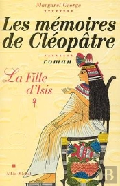 La Memoire De Cleopatre T.1 La Fille D'Isis