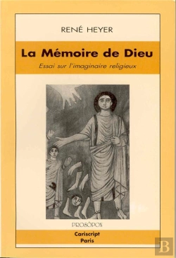 Bertrand.pt - La Memoire De Dieu ; Essai Sur L'Imaginaire Religieux