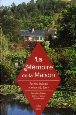 Bertrand.pt - La Memoire De La Maison - Paroles Du Logis Et Contes Du Foyer