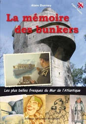La Mémoire Des Bunkers : Les Plus Belles Fresques Du Mur De L'Atlantique