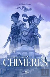 La Mémoire Des Chimères