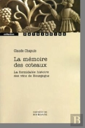 La Memoire Des Coteaux