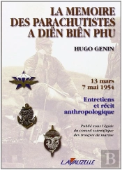 La Memoire Des Parachutistes A Dien Bien Phu