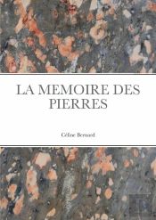 La Memoire Des Pierres