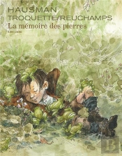 La Mémoire Des Pierres