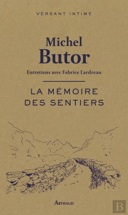 Bertrand.pt - La Mémoire Des Sentiers ; Entretiens Avec Fabrice Lardreau