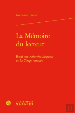 Bertrand.pt - La Mémoire Du Lecteur : Essai Sur Albertine Disparue Et Le Temps Retrouvé