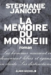 La Mémoire Du Monde T.3
