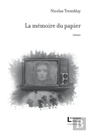 La Memoire Du Papier