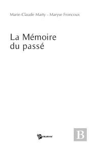 La Mémoire Du Passé