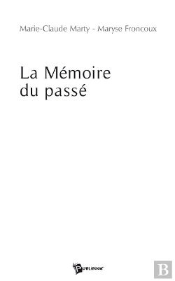 Bertrand.pt - La Mémoire Du Passé