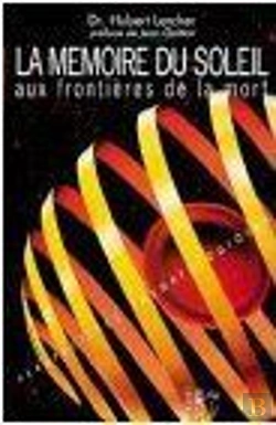 Bertrand.pt - La Mémoire Du Soleil Aux Frontières De La Mort