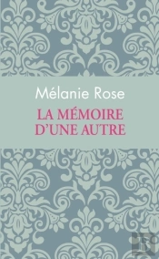 La Mémoire D'Une Autre
