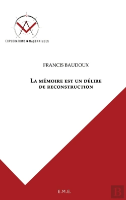 Bertrand.pt - La Mémoire Est Un Délire De Reconstruction