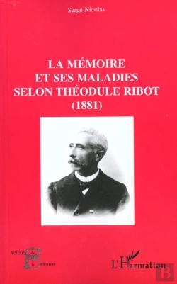 Bertrand.pt - La Memoire Et Ses Maladies Selon Theodule Ribot