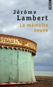 La Mémoire Neuve