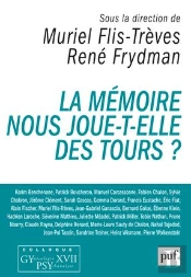 La Mémoire Nous Joue-T-Elle Des Tours?
