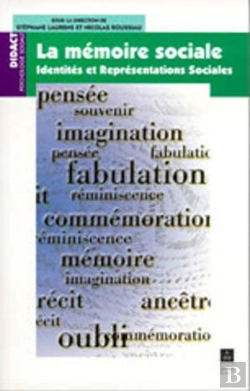 Bertrand.pt - La Mémoire Sociale ; Représentations Et Identité