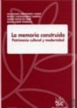 Bertrand.pt - La Memoria Construida Patrimonio Cultural Y Modernidad
