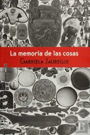 La Memoria De Las Cosas