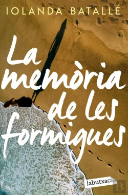 Bertrand.pt - La Memòria De Les Formigues