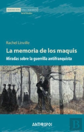 La Memoria De Los Maquis