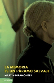 La Memoria Es Un Páramo Salvaje