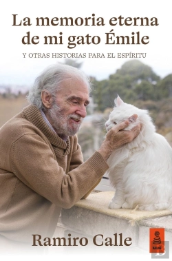 Bertrand.pt - La Memoria Eterna De Mi Gato Emile Y Otras Historias Para El Espiritu