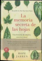 La Memoria Secreta De Las Hojas