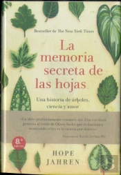 La Memoria Secreta De Las Hojas