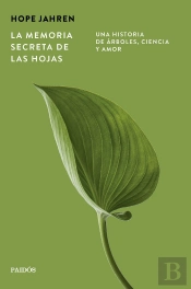 La Memoria Secreta De Las Hojas
