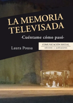 Bertrand.pt - La Memoria Televisada: Cuéntame Cómo Pasó