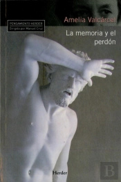 La Memoria Y El Perdón