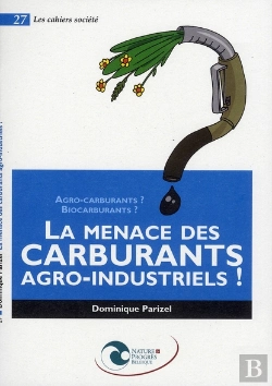 Bertrand.pt - La Menace Des Carburants Agro-Industriels !