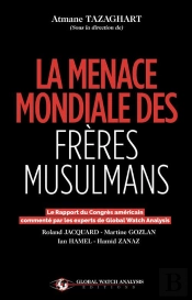 La Menace Mondiale Des Freres Musulmans