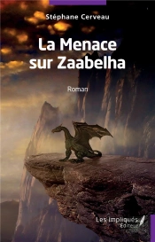 La Menace Sur Zaabelha