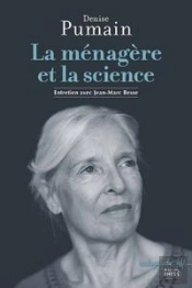 La Ménagère Et La Science : Entretiens Avec Jean-Marc Besse