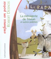La Menagerie De Tristan ; Le Parterre De Hyacinthe