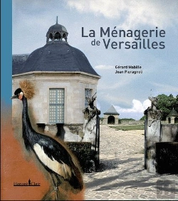 Bertrand.pt - La Menagerie De Versailles