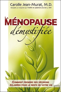 Bertrand.pt - La Ménopause Démystifiée ; Comment Prendre Des Décisions