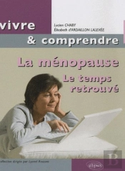 La Ménopause. Le Temps Retrouvé