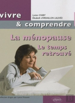 Bertrand.pt - La Ménopause. Le Temps Retrouvé