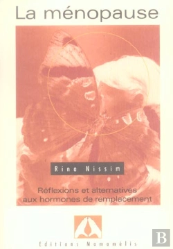 Bertrand.pt - La Menopause ; Reflexions Et Alternatives Aux Hormones De Remplacement