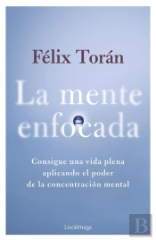 La Mente Enfocada