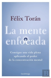 La Mente Enfocada