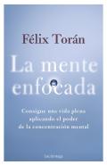La Mente Enfocada