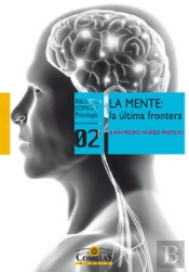 La Mente: La Última Frontera