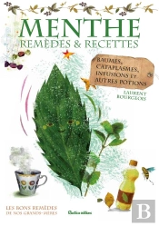 La Menthe ; Remèdes Et Recettes