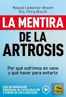 La Mentira De La Artrosis